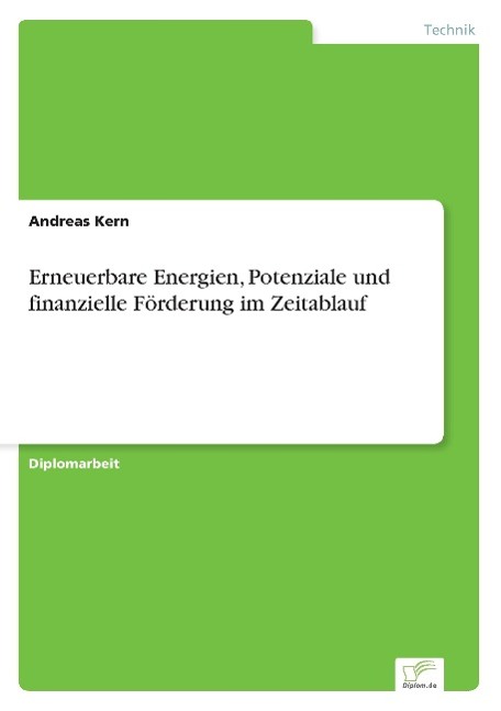Vorderes Coverbild Erneuerbare Energien, Potenziale und finanzielle Förderung im Zeitablauf