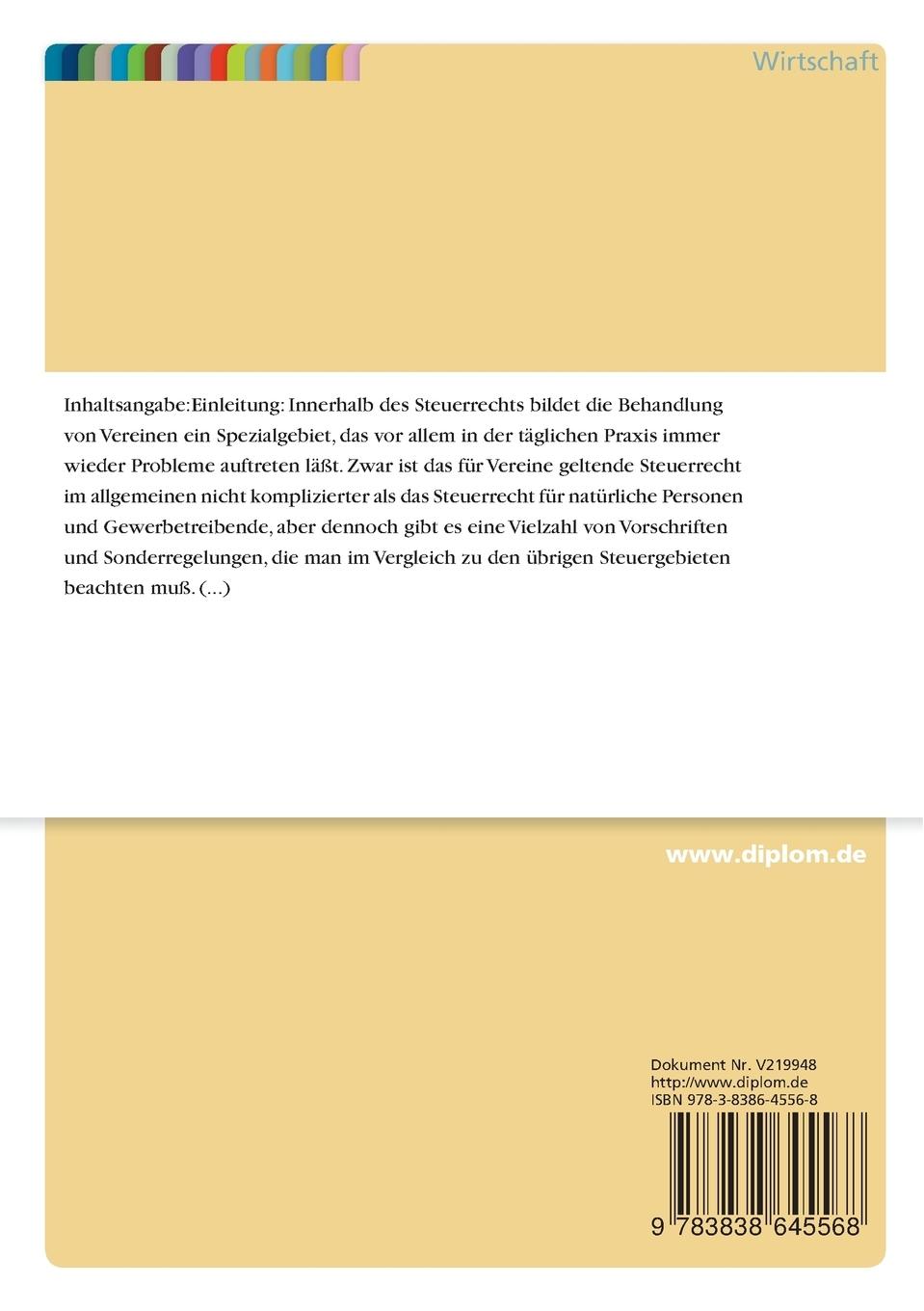 Rückseitencover Die Unterschiede zwischen steuerpflichtigen wirtschaftlichen Geschäftsbetrieb und Zweckbetrieb eines gemeinnützigen Vereins und die steuerliche Behandlung dieser Teilbereiche