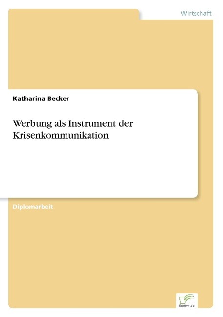 Vorderes Coverbild Werbung als Instrument der Krisenkommunikation