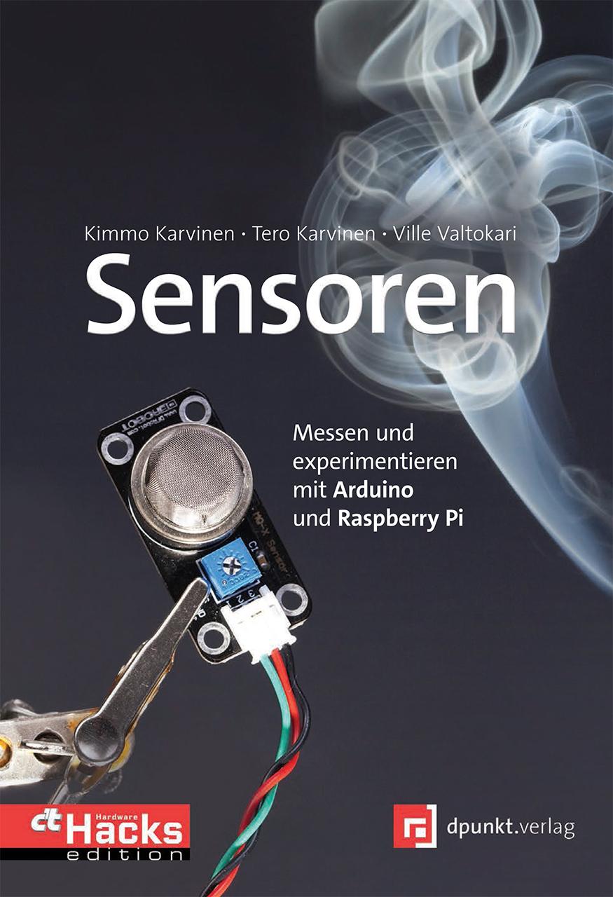 Vorderes Coverbild Sensoren - Messen und experimentieren mit Arduino und Raspberry Pi