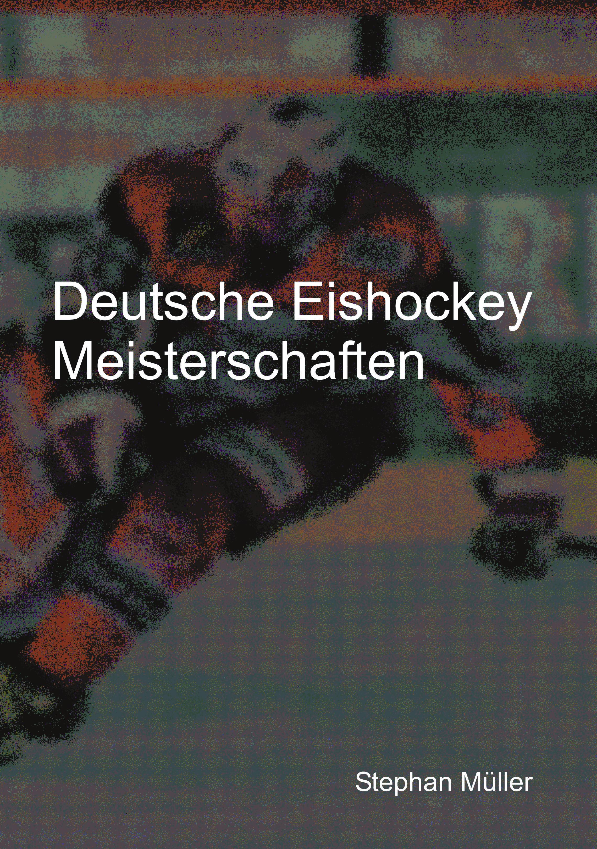 Vorderes Coverbild Deutsche Eishockey Meisterschaften
