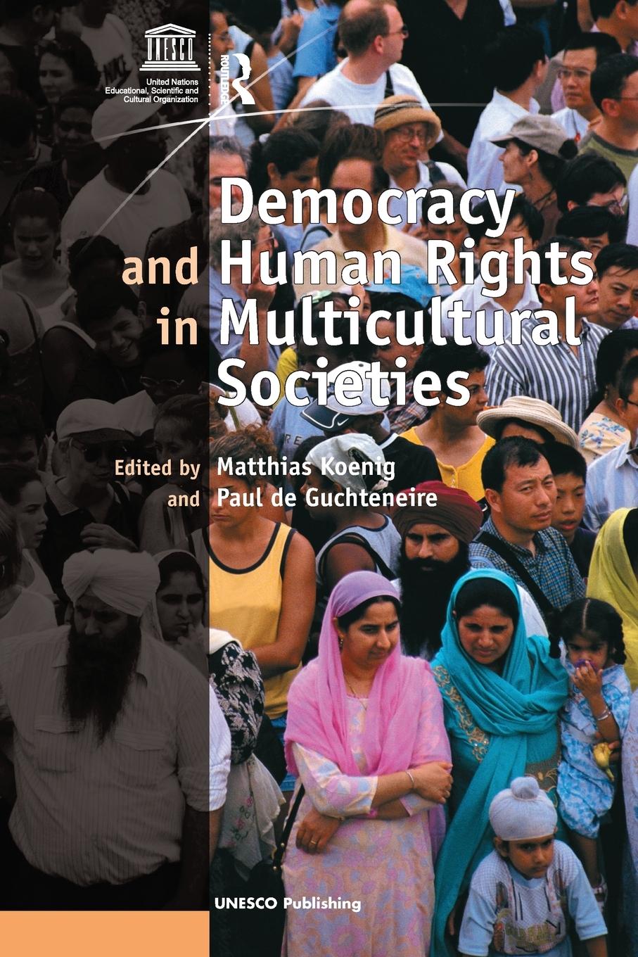Vorderes Coverbild Democracy and Human Rights in Multicultural Societies