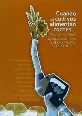 Vorderes Coverbild Cuando los cultivos alimentan coches