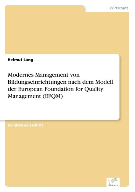 Vorderes Coverbild Modernes Management von Bildungseinrichtungen nach dem Modell der European Foundation for Quality Management (EFQM)
