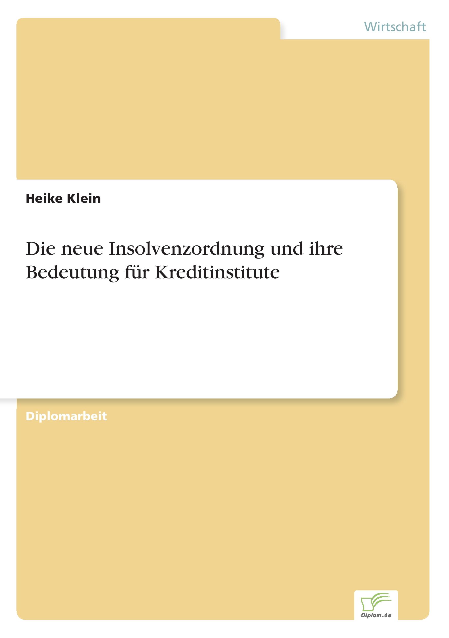 Vorderes Coverbild Die neue Insolvenzordnung und ihre Bedeutung für Kreditinstitute