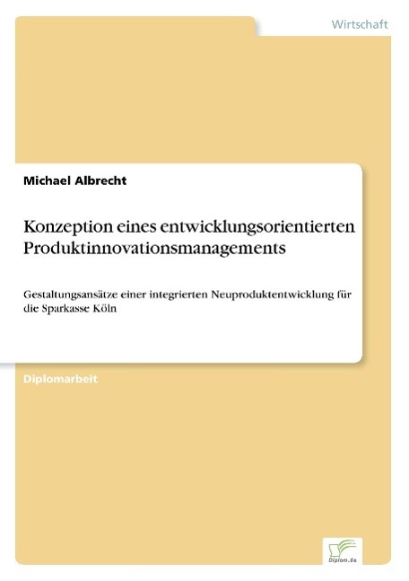 Vorderes Coverbild Konzeption eines entwicklungsorientierten Produktinnovationsmanagements