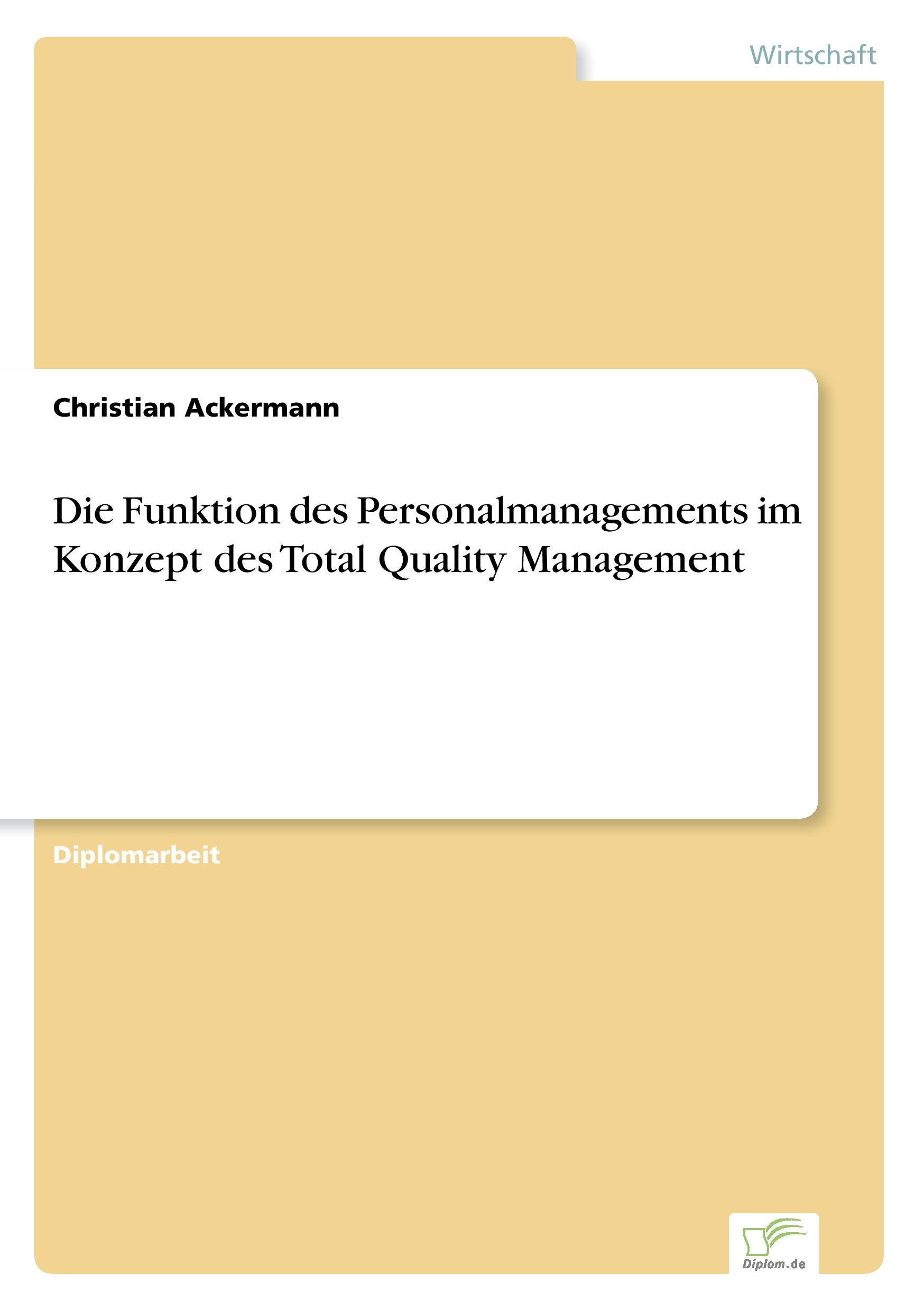 Vorderes Coverbild Die Funktion des Personalmanagements im Konzept des Total Quality Management