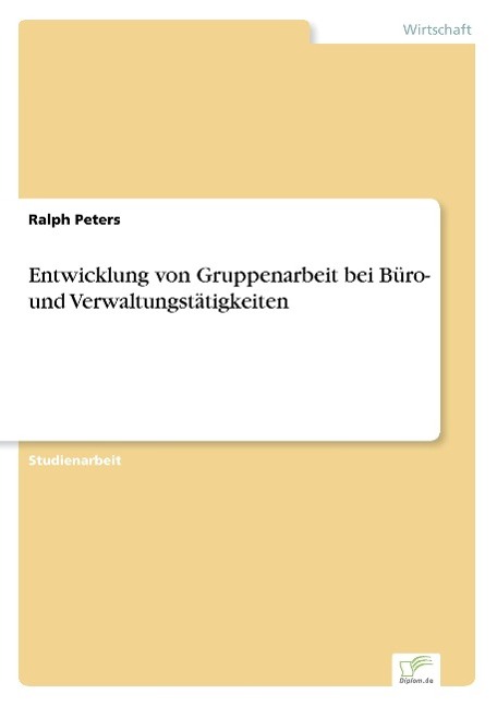 Vorderes Coverbild Entwicklung von Gruppenarbeit bei Büro- und Verwaltungstätigkeiten