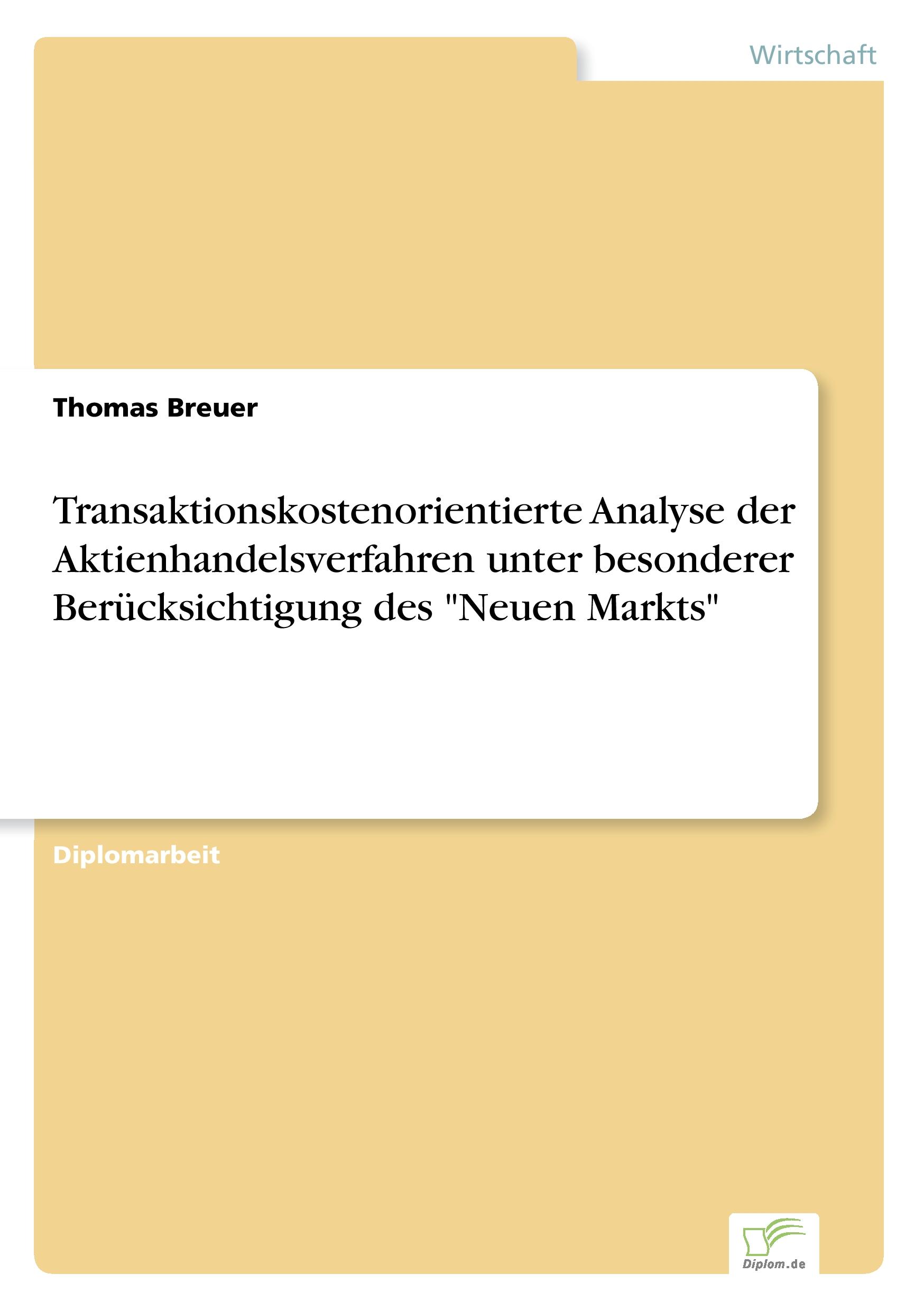 Vorderes Coverbild Transaktionskostenorientierte Analyse der Aktienhandelsverfahren unter besonderer Berücksichtigung des "Neuen Markts"