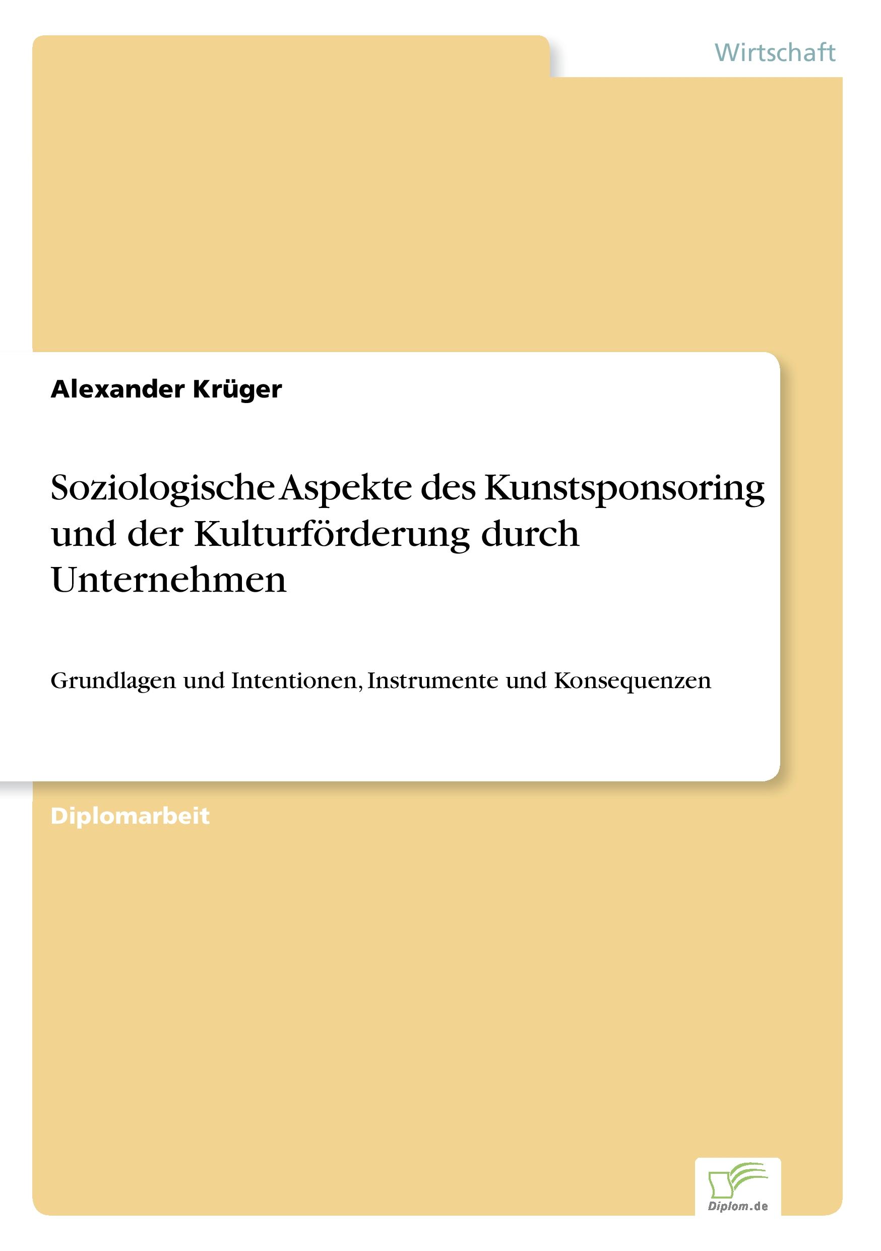 Vorderes Coverbild Soziologische Aspekte des Kunstsponsoring und der Kulturförderung durch Unternehmen