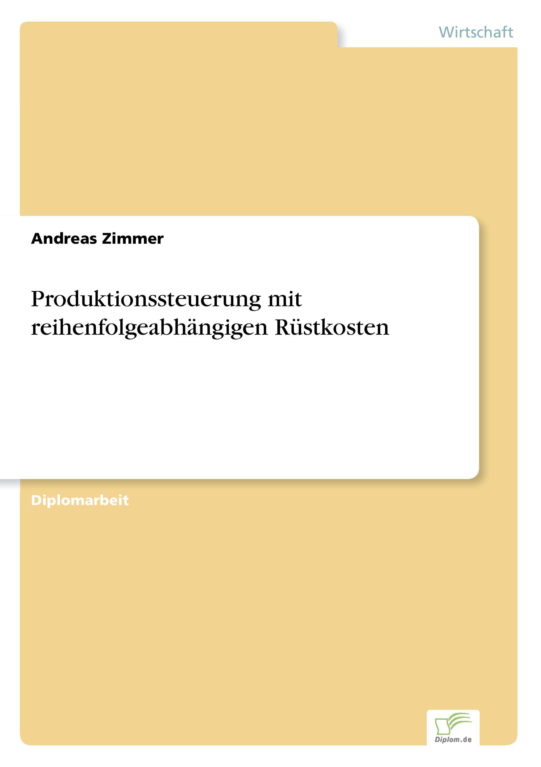 Vorderes Coverbild Produktionssteuerung mit reihenfolgeabhängigen Rüstkosten