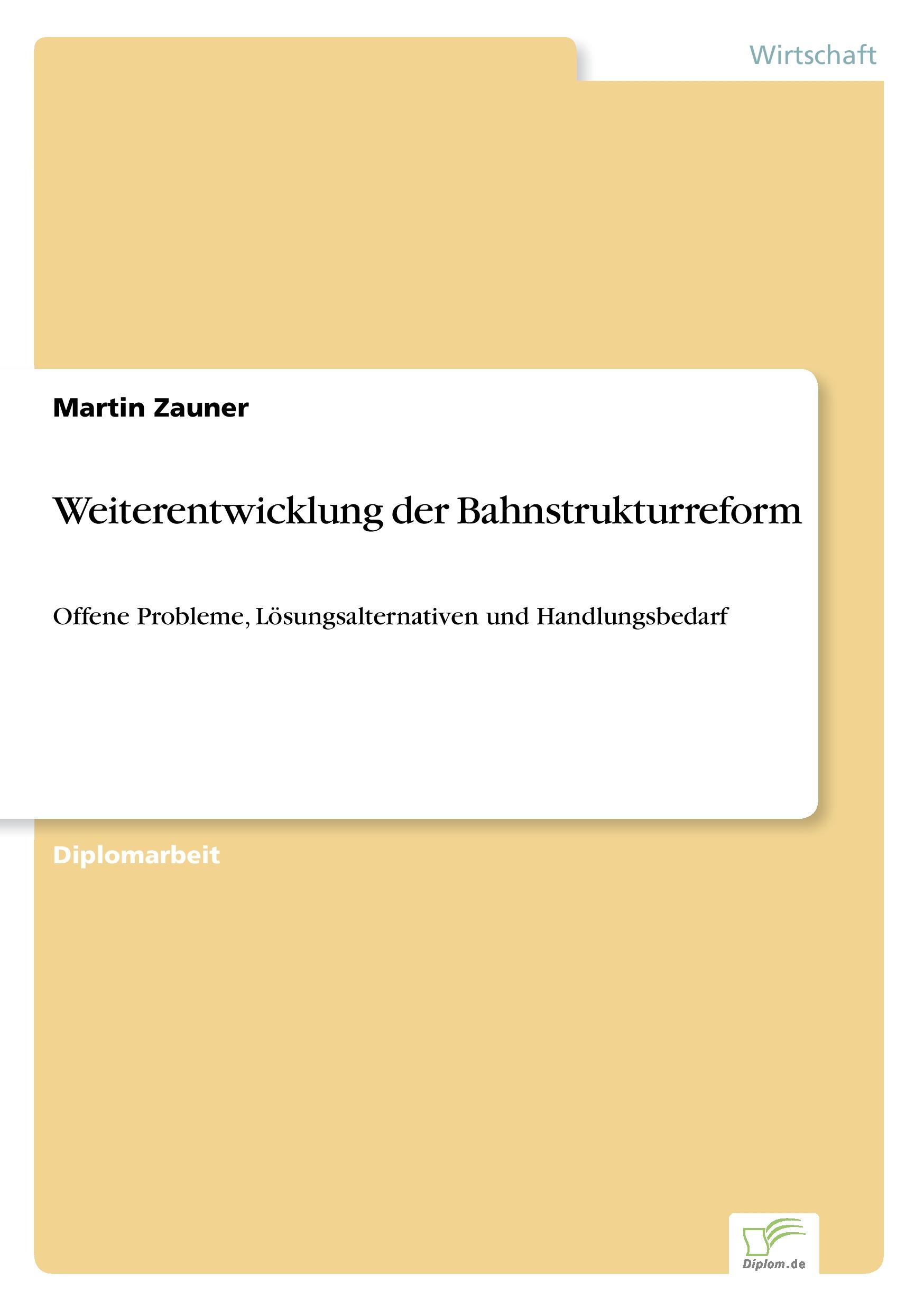 Vorderes Coverbild Weiterentwicklung der Bahnstrukturreform