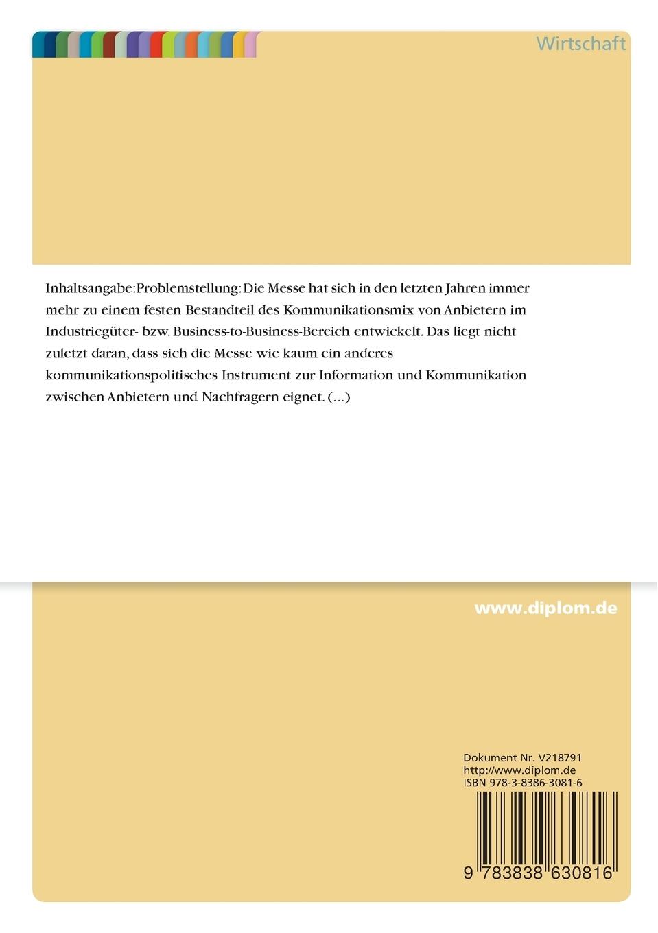 Rückseitencover Die Messe als Marketing-Instrument im Business-to-Business-Bereich - eine kritische Analyse aus informationsökonomischer Sicht