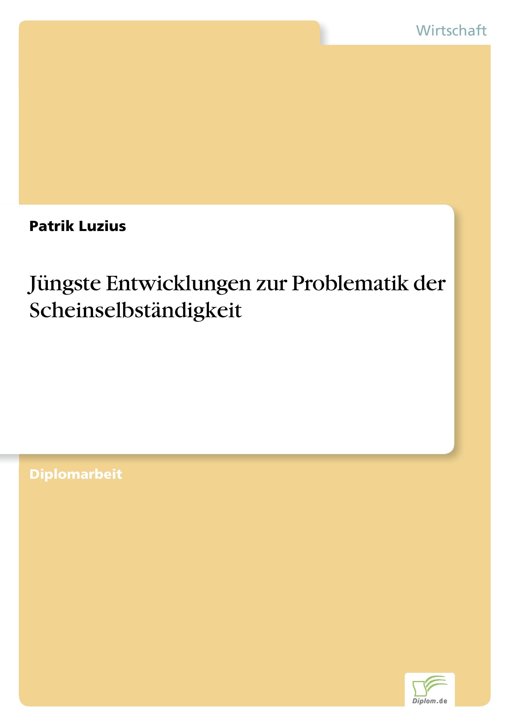 Vorderes Coverbild Jüngste Entwicklungen zur Problematik der Scheinselbständigkeit