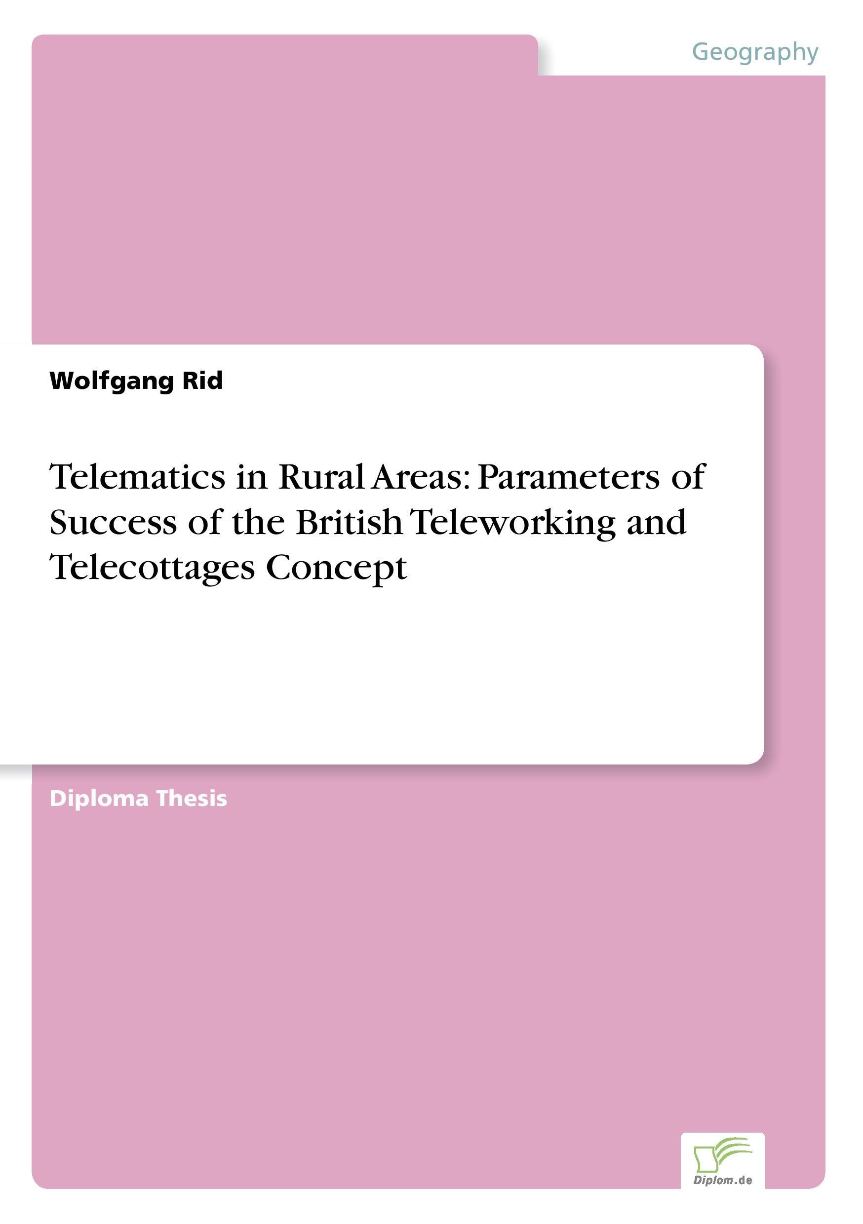 Vorderes Coverbild Telematics in Rural Areas: Parameters of Success of the British Teleworking and Telecottages Concept