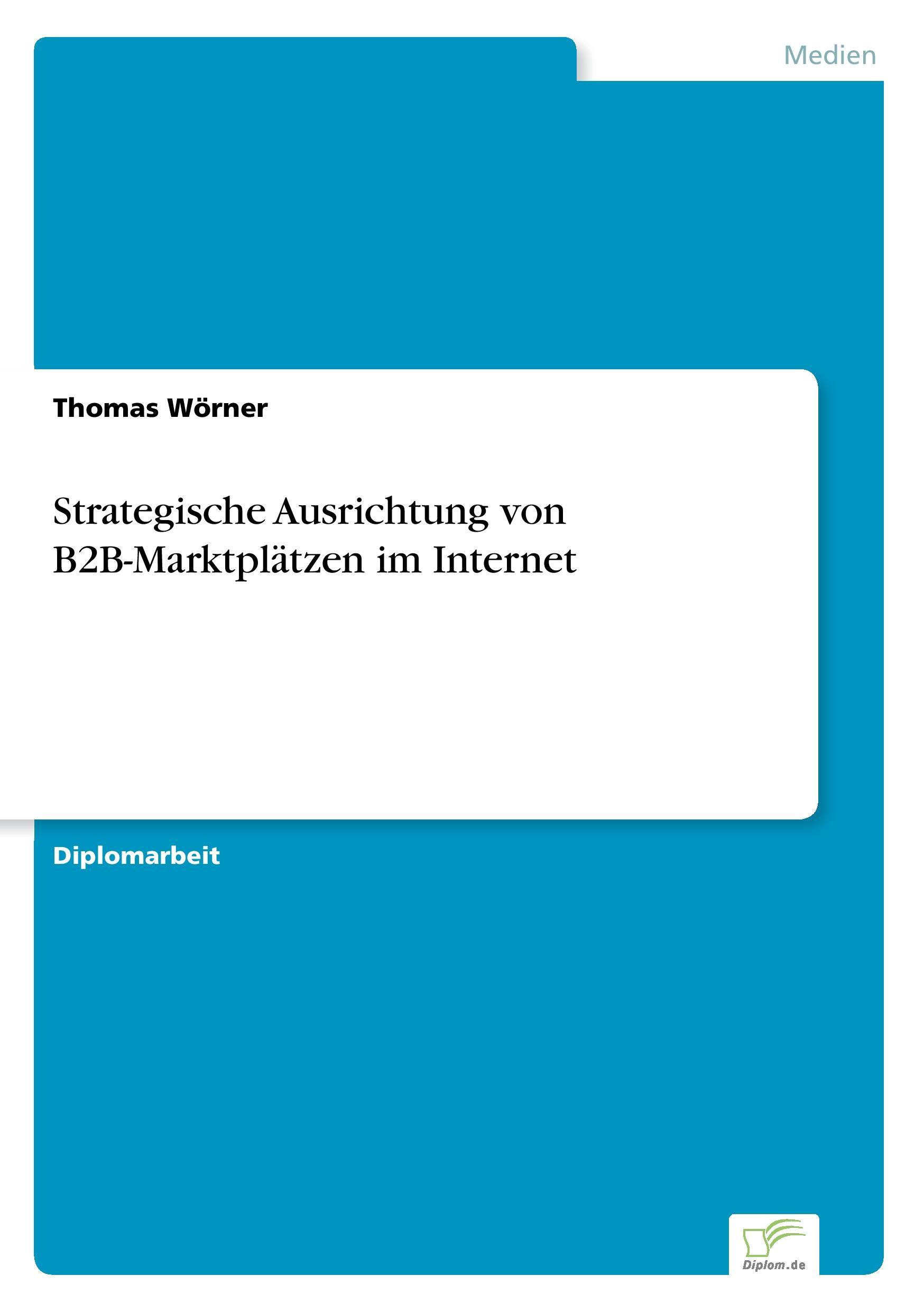 Vorderes Coverbild Strategische Ausrichtung von B2B-Marktplätzen im Internet