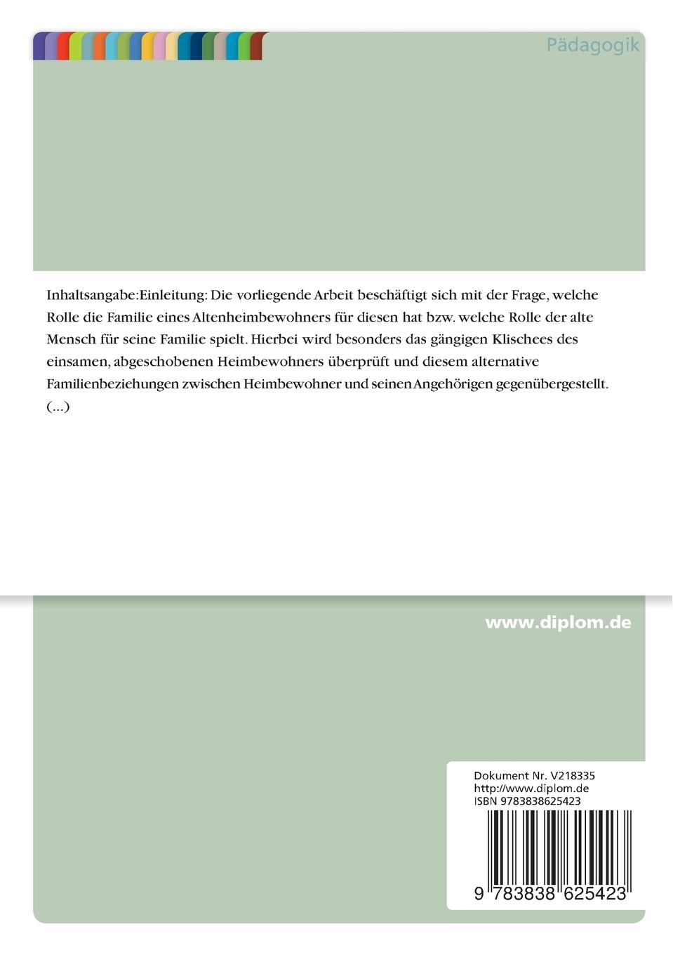 Rückseitencover Zur Bedeutung der eigenen Familie für Bewohnerinnen und Bewohner eines Altenheims