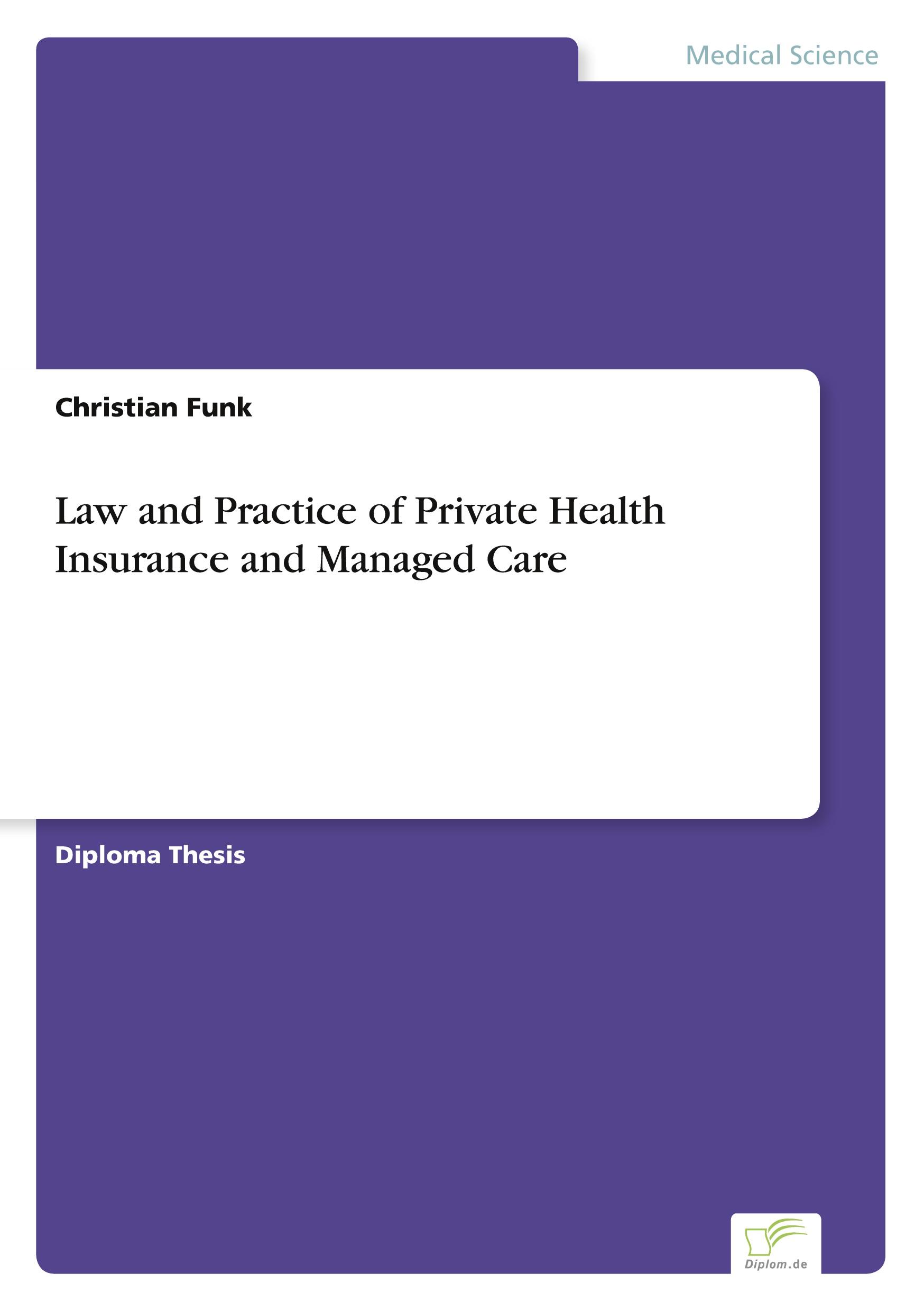 Vorderes Coverbild Law and Practice of Private Health Insurance and Managed Care