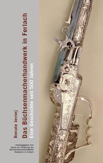 Vorderes Coverbild Das Büchsenmacherhandwerk in Ferlach