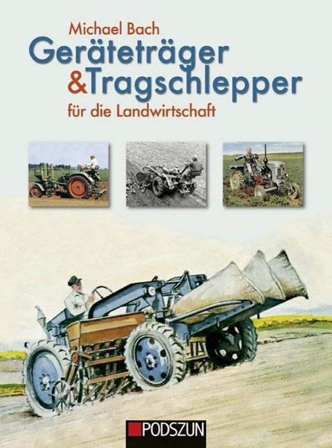Vorderes Coverbild Geräteträger & Tragschlepper für die Landwirtschaft