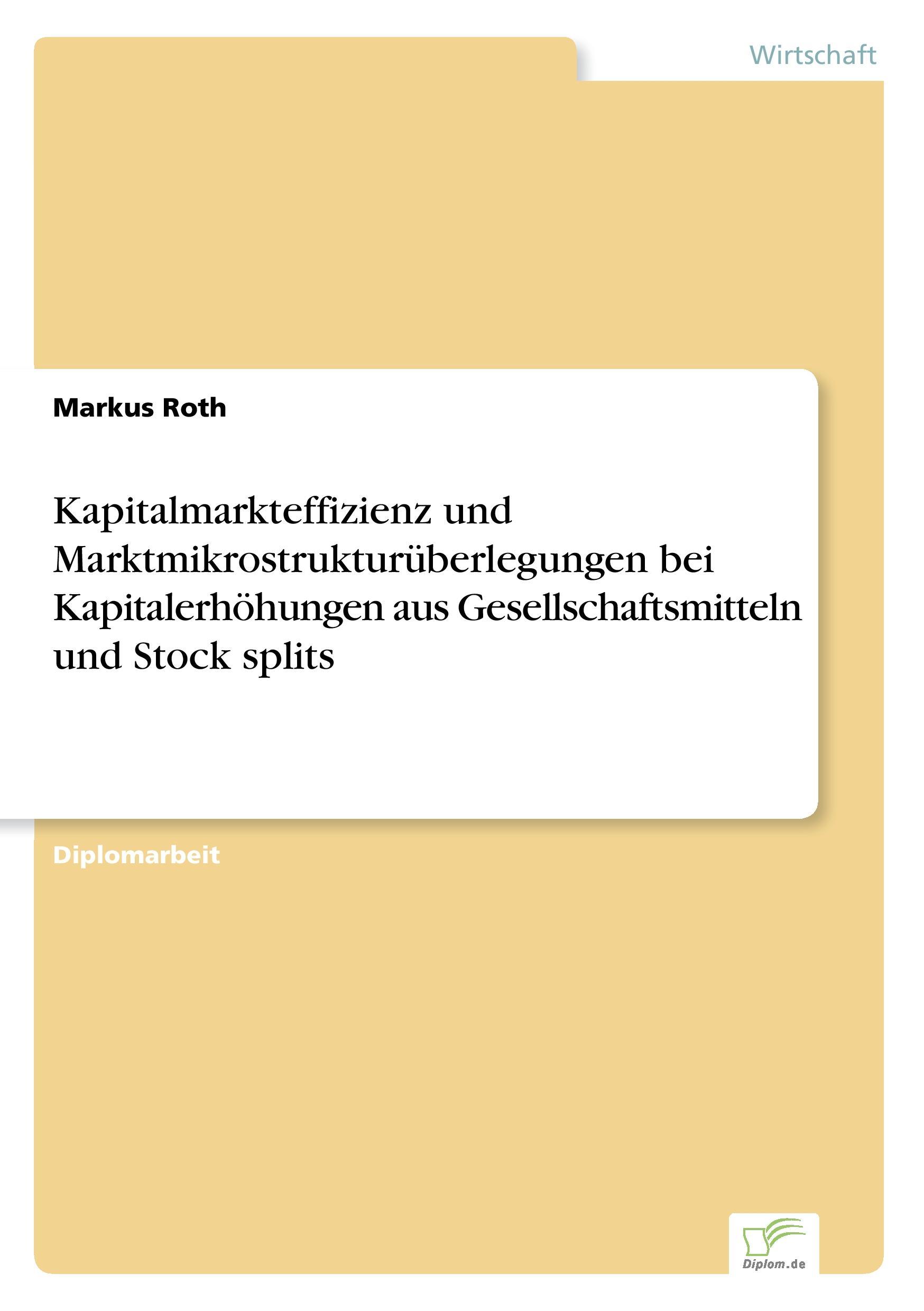 Vorderes Coverbild Kapitalmarkteffizienz und Marktmikrostrukturüberlegungen bei Kapitalerhöhungen aus Gesellschaftsmitteln und Stock splits