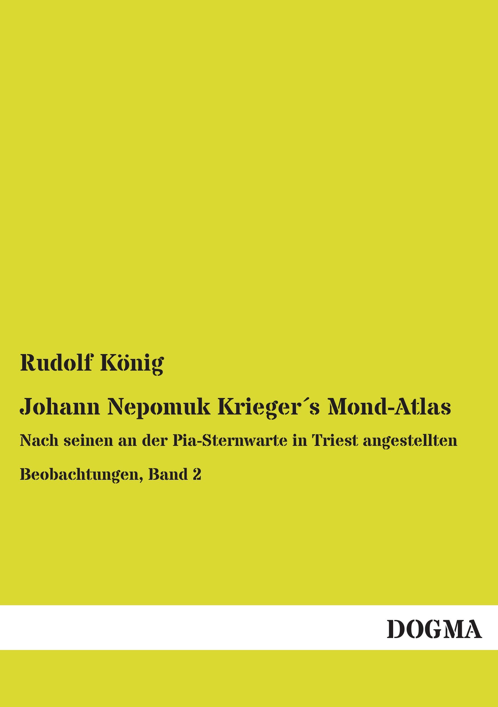 Vorderes Coverbild Johann Nepomuk Krieger´s Mond-Atlas