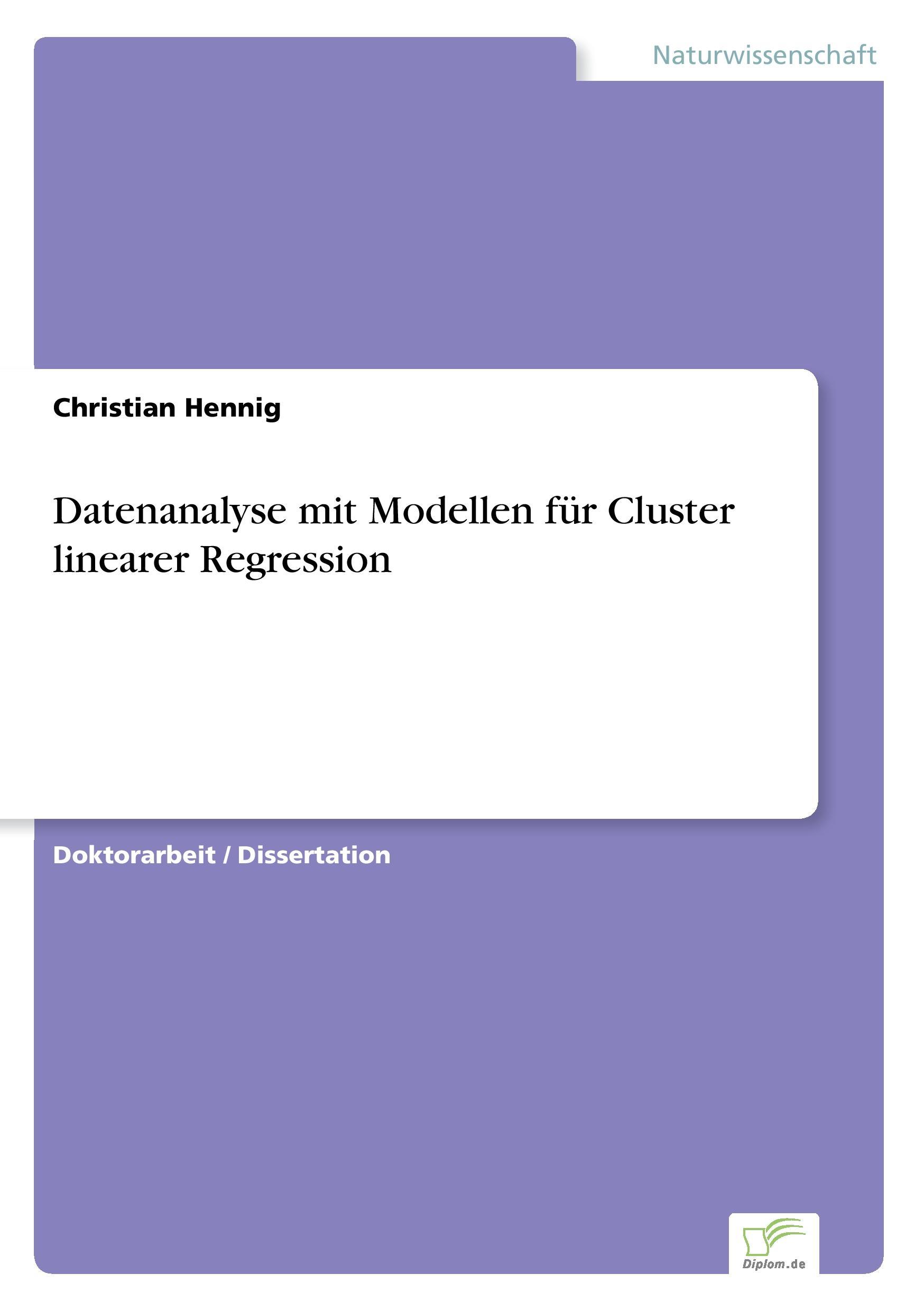 Vorderes Coverbild Datenanalyse mit Modellen für Cluster linearer Regression