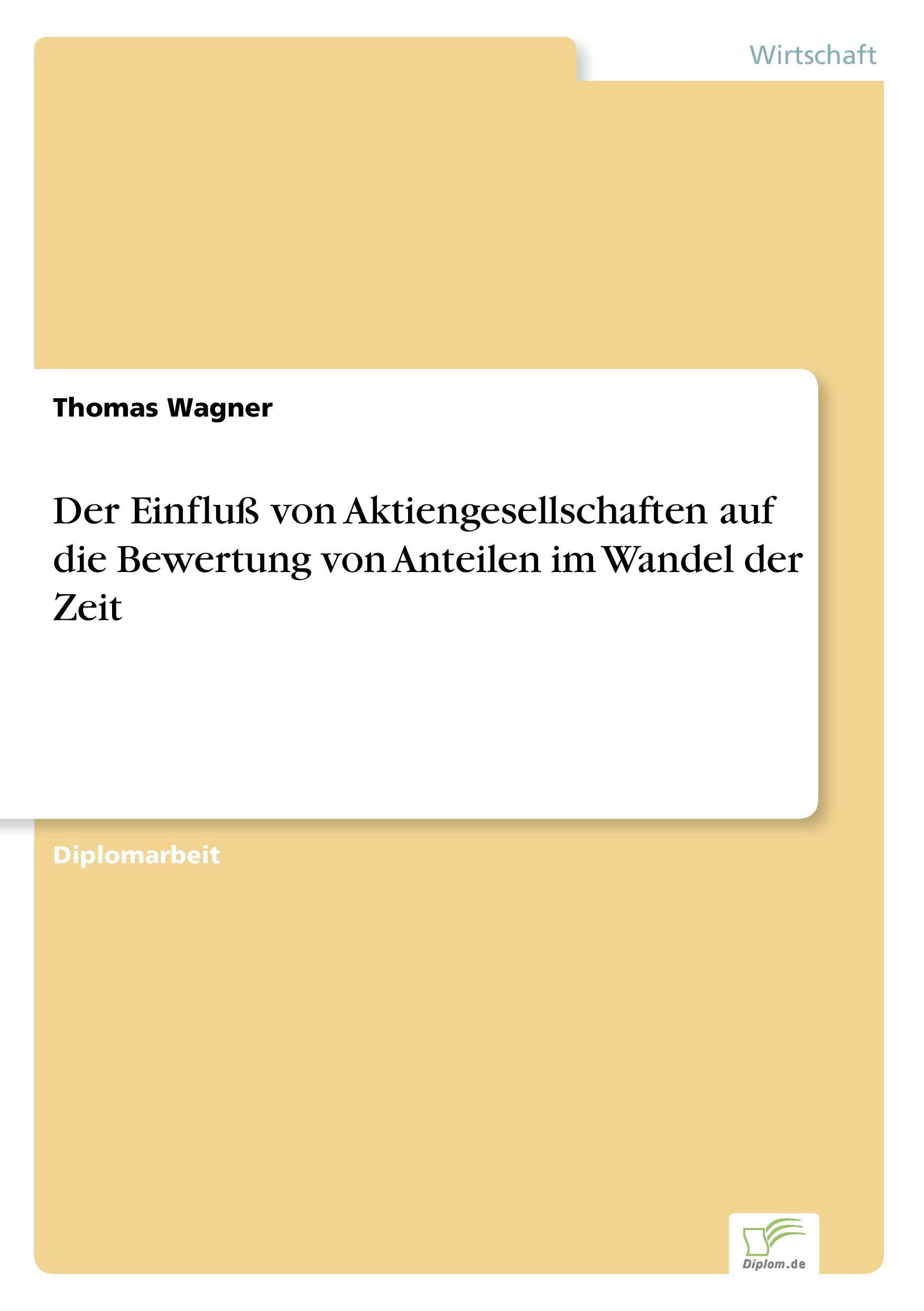Vorderes Coverbild Der Einfluß von Aktiengesellschaften auf die Bewertung von Anteilen im Wandel der Zeit