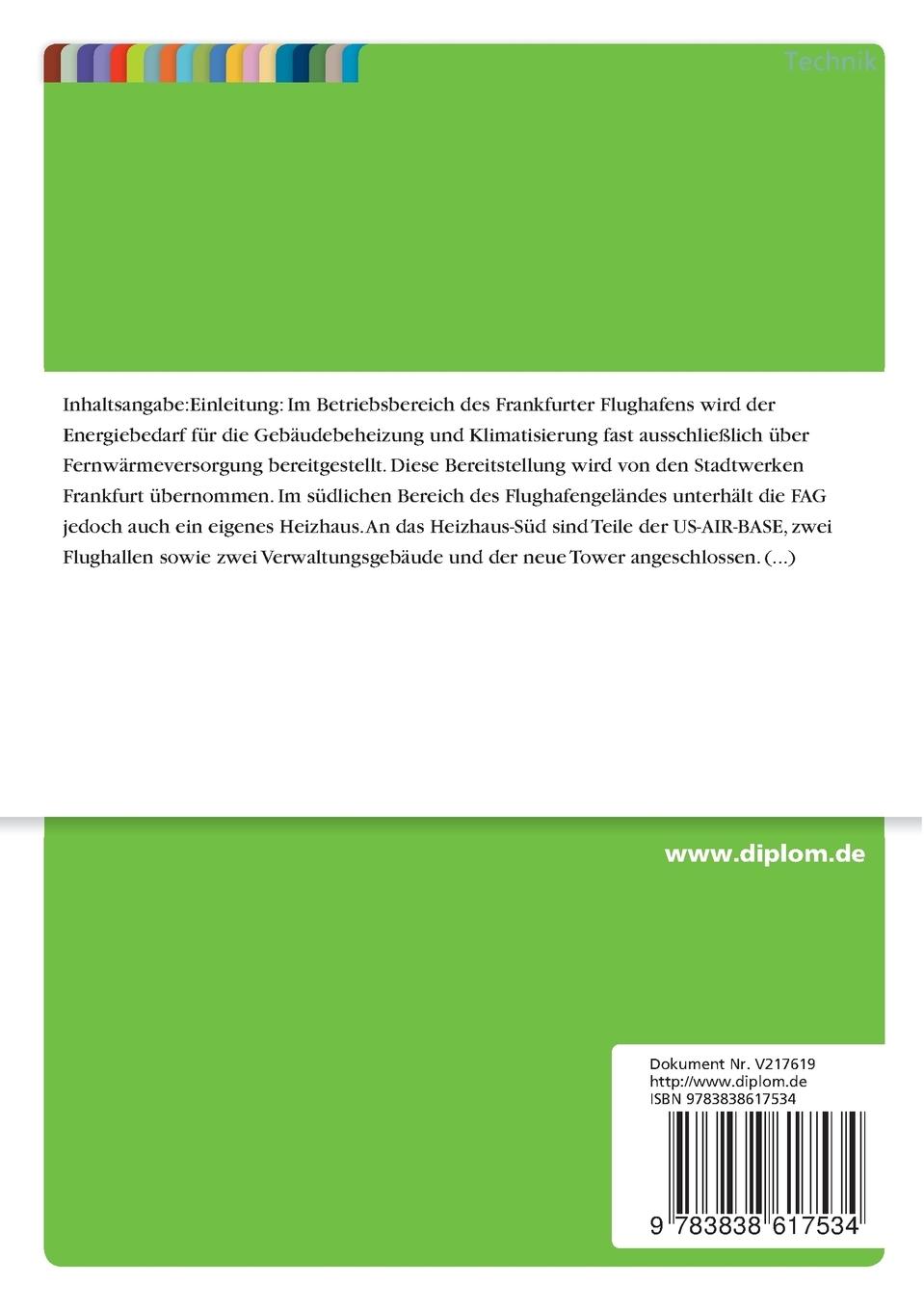 Rückseitencover Wirtschaftlicher Betrieb einer Holzhackschnitzel-Feuerungsanlage (HHSFA) in Verbindung mit zwei Gaskesseln