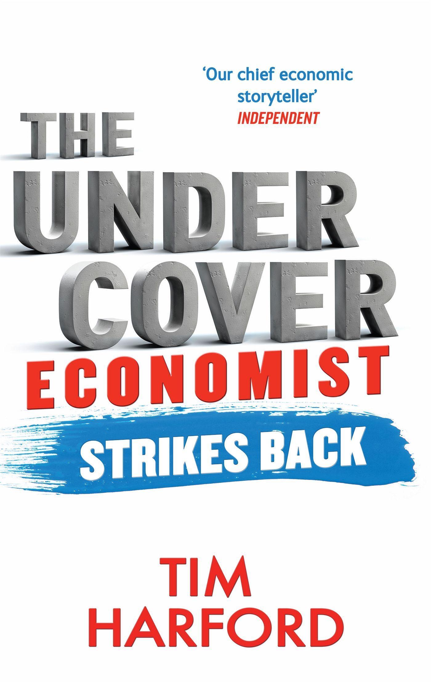Vorderes Coverbild The Undercover Economist Strikes Back