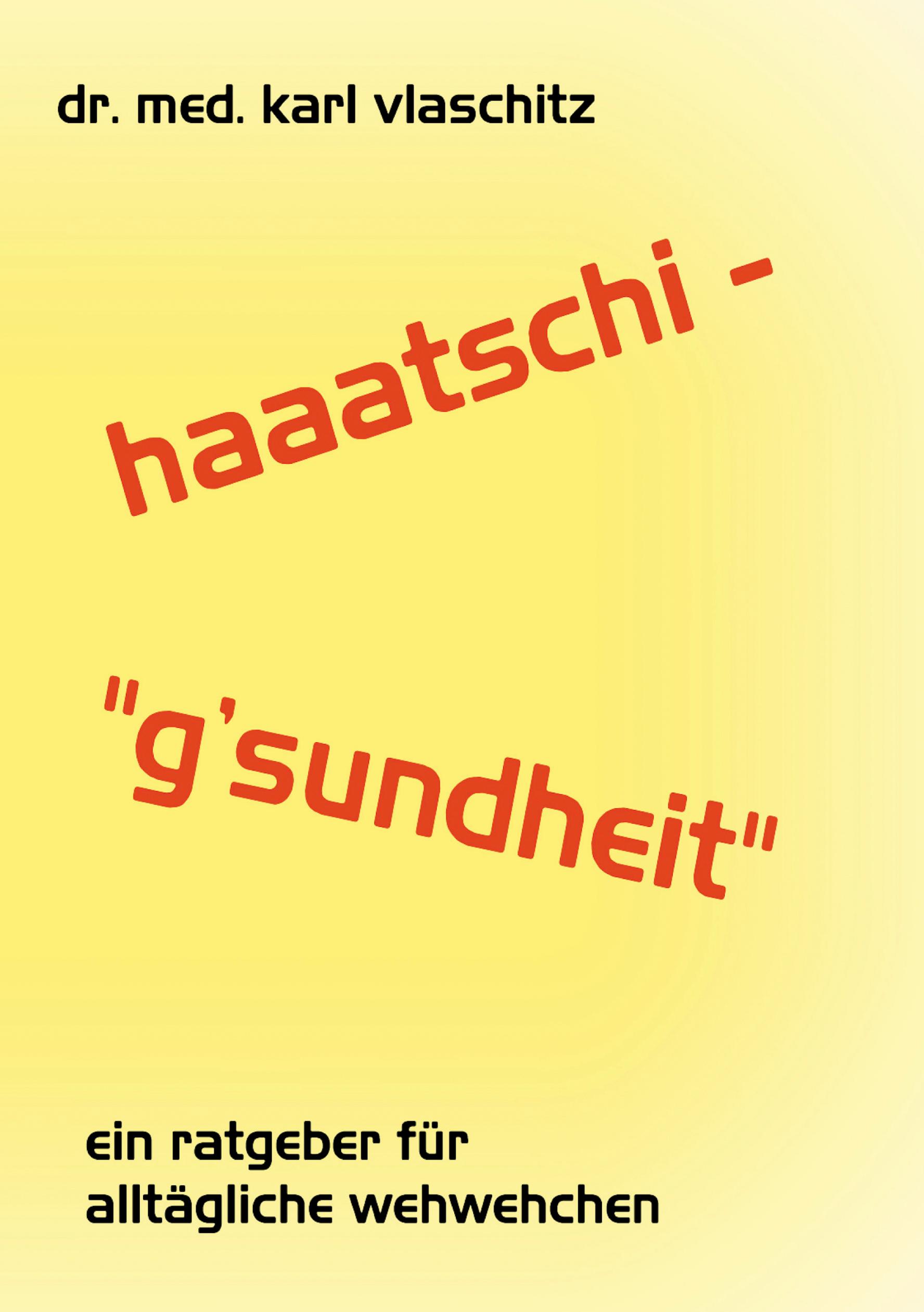 Vorderes Coverbild Haaatschi - 'g'sundheit