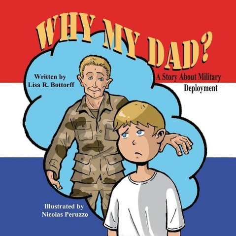 Vorderes Coverbild Why My Dad? a Story about Military Deployment