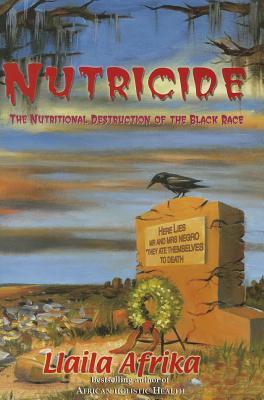 Vorderes Coverbild Nutricide: The Nutritional Destruction of the Black Race
