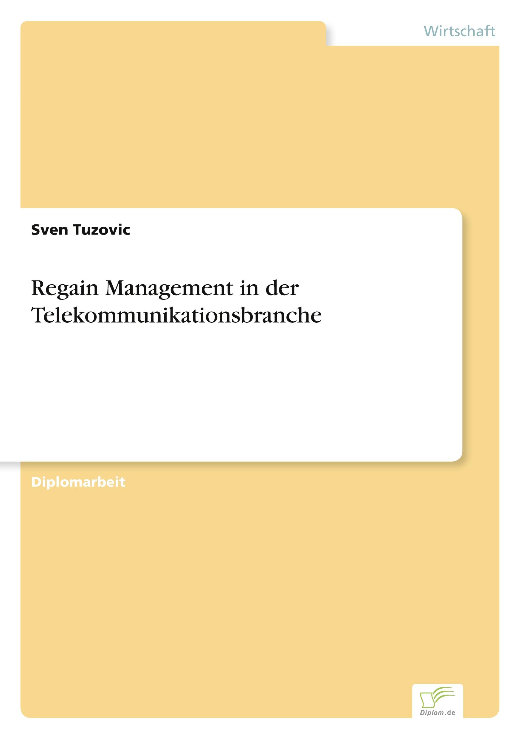 Vorderes Coverbild Regain Management in der Telekommunikationsbranche