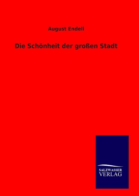 Vorderes Coverbild Die Schönheit der großen Stadt