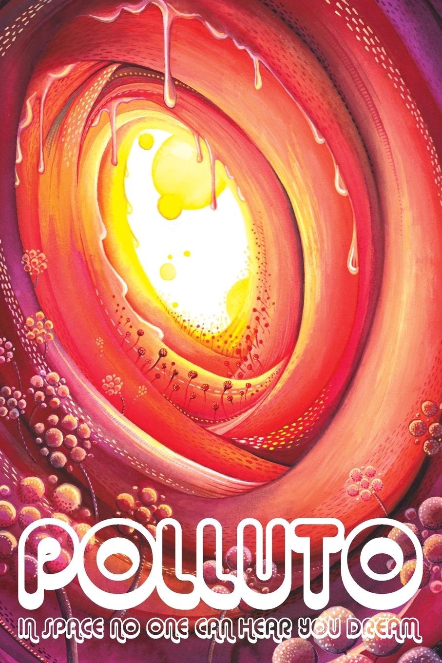 Vorderes Coverbild Polluto 8 In Space No One Can Hear You Dream