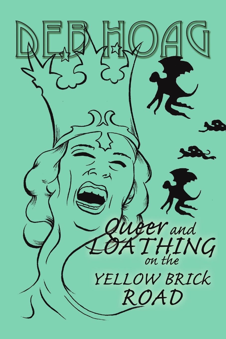 Vorderes Coverbild Queer and Loathing on the Yellow Brick Road