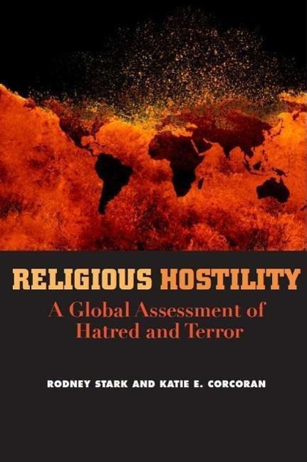 Vorderes Coverbild Religious Hostility: A Global Assessment of Hatred and Terror