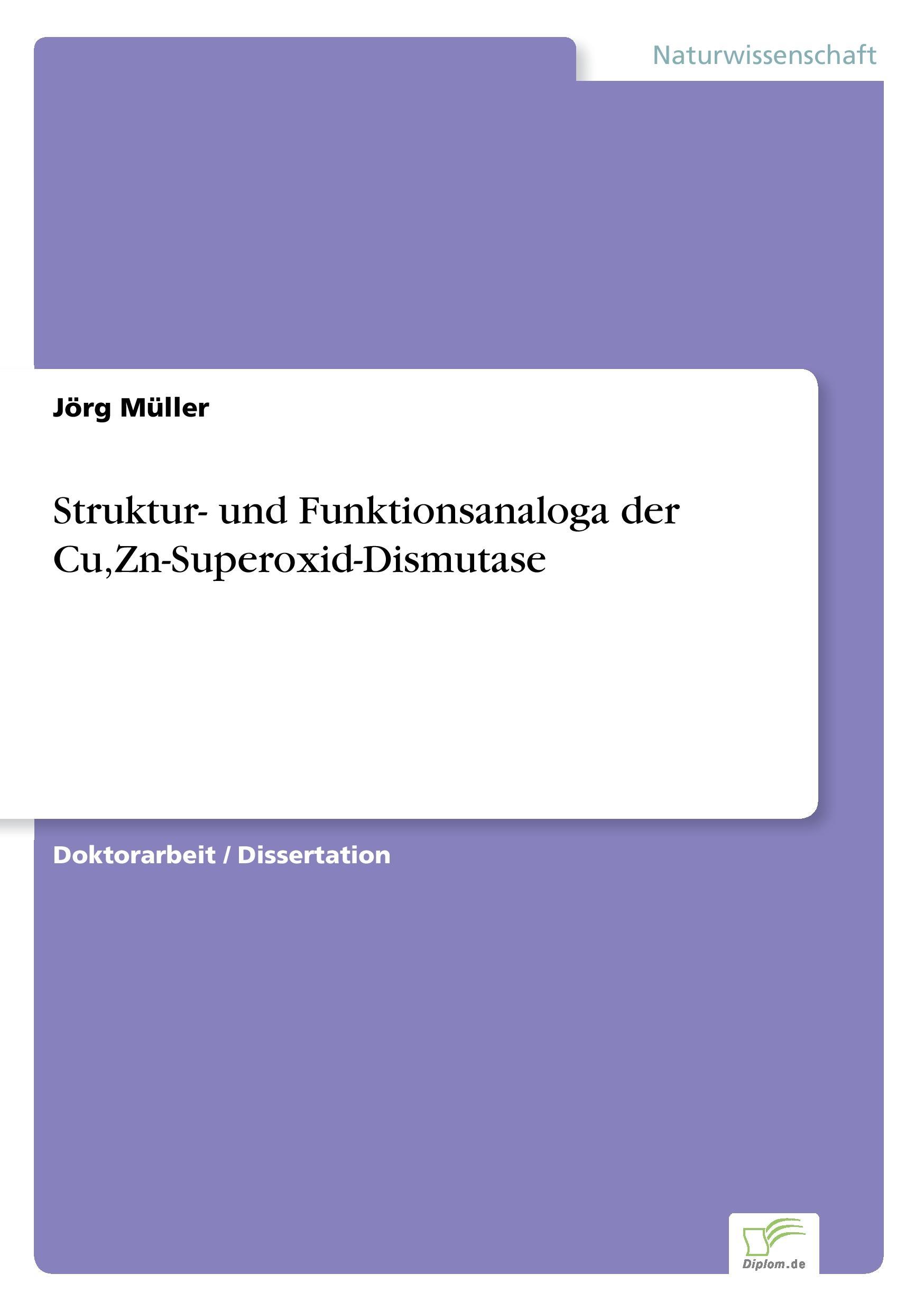 Vorderes Coverbild Struktur- und Funktionsanaloga der Cu,Zn-Superoxid-Dismutase