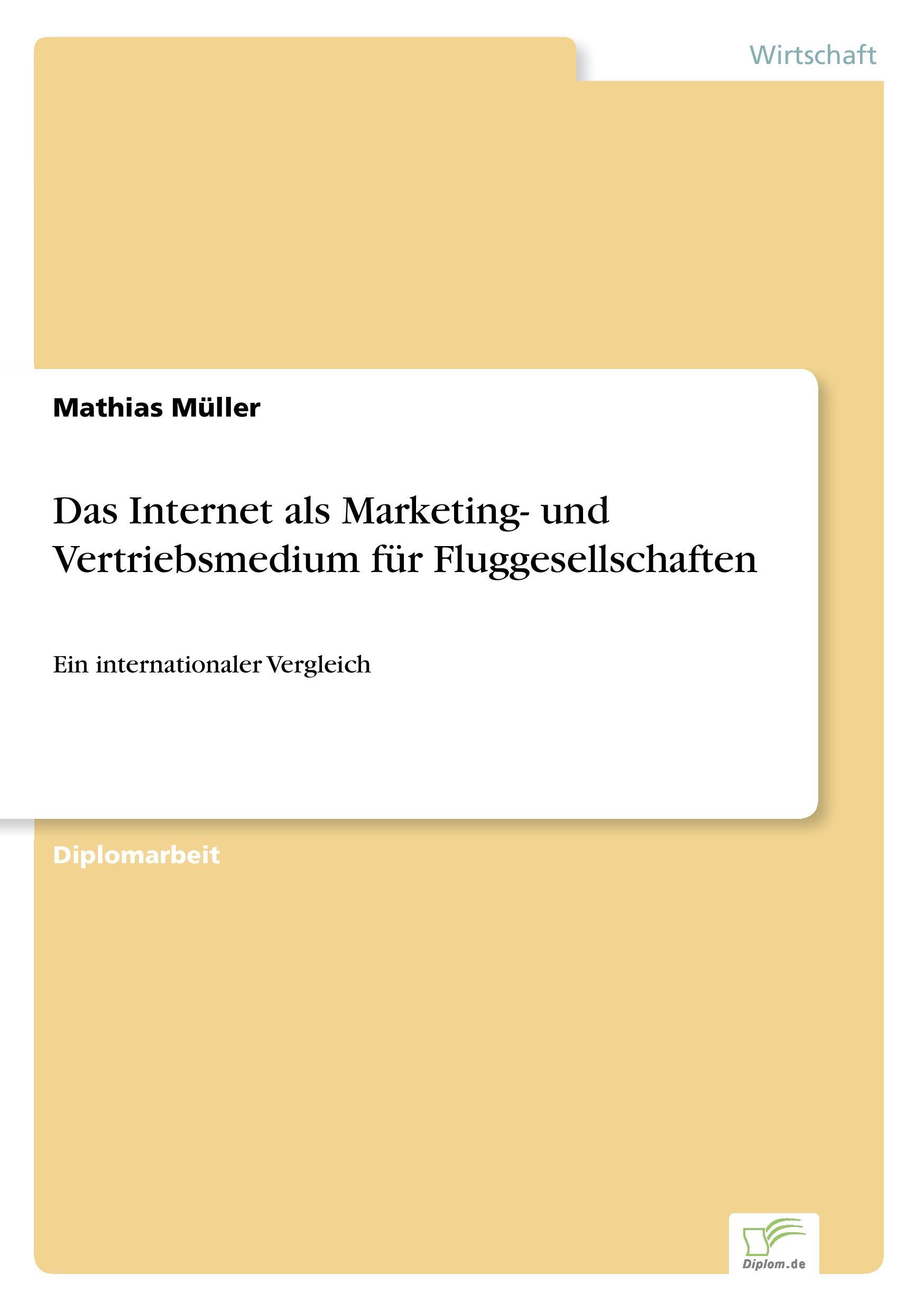Vorderes Coverbild Das Internet als Marketing- und Vertriebsmedium für Fluggesellschaften