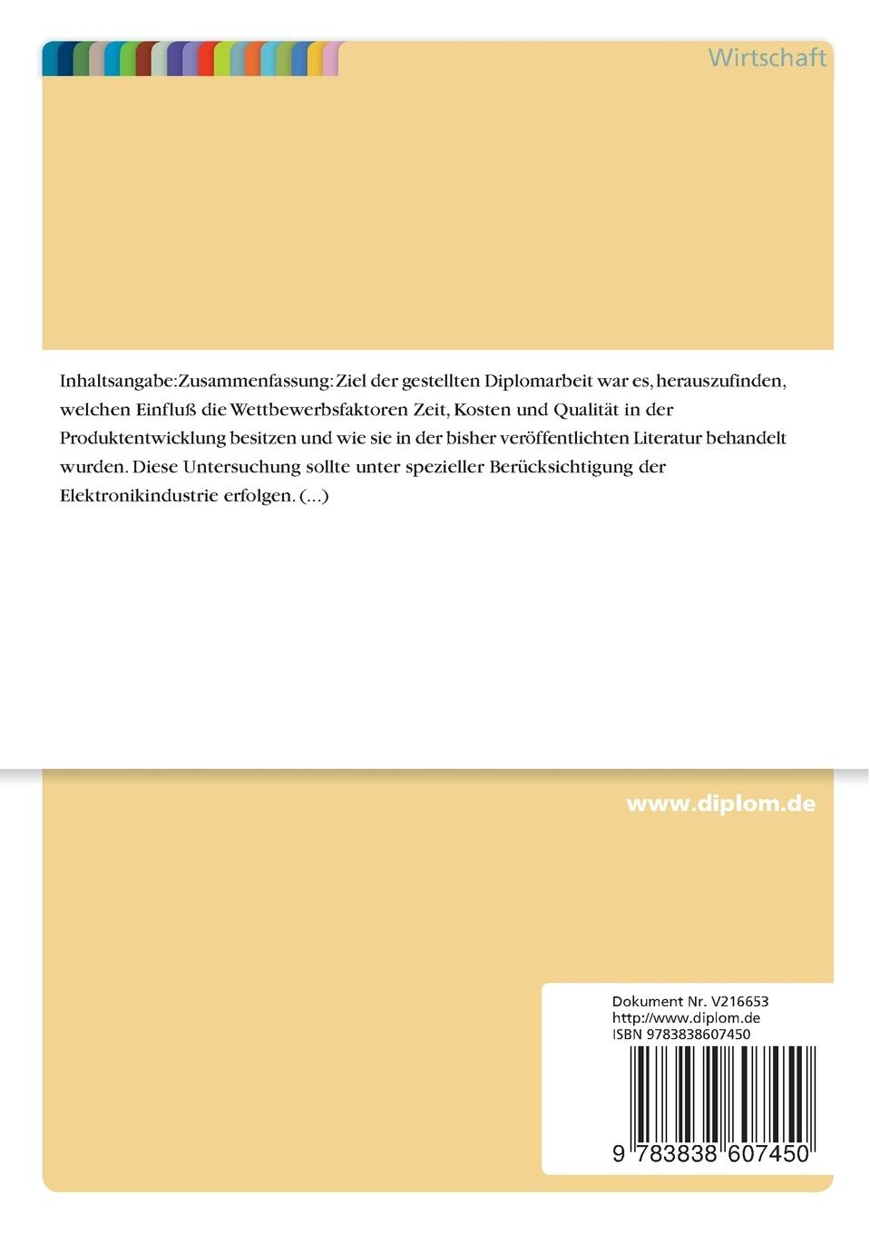 Rückseitencover Die Bedeutung der Wettbewerbsdimensionen Zeit, Kosten und Qualität im Rahmen des Produktentstehungsprozesses