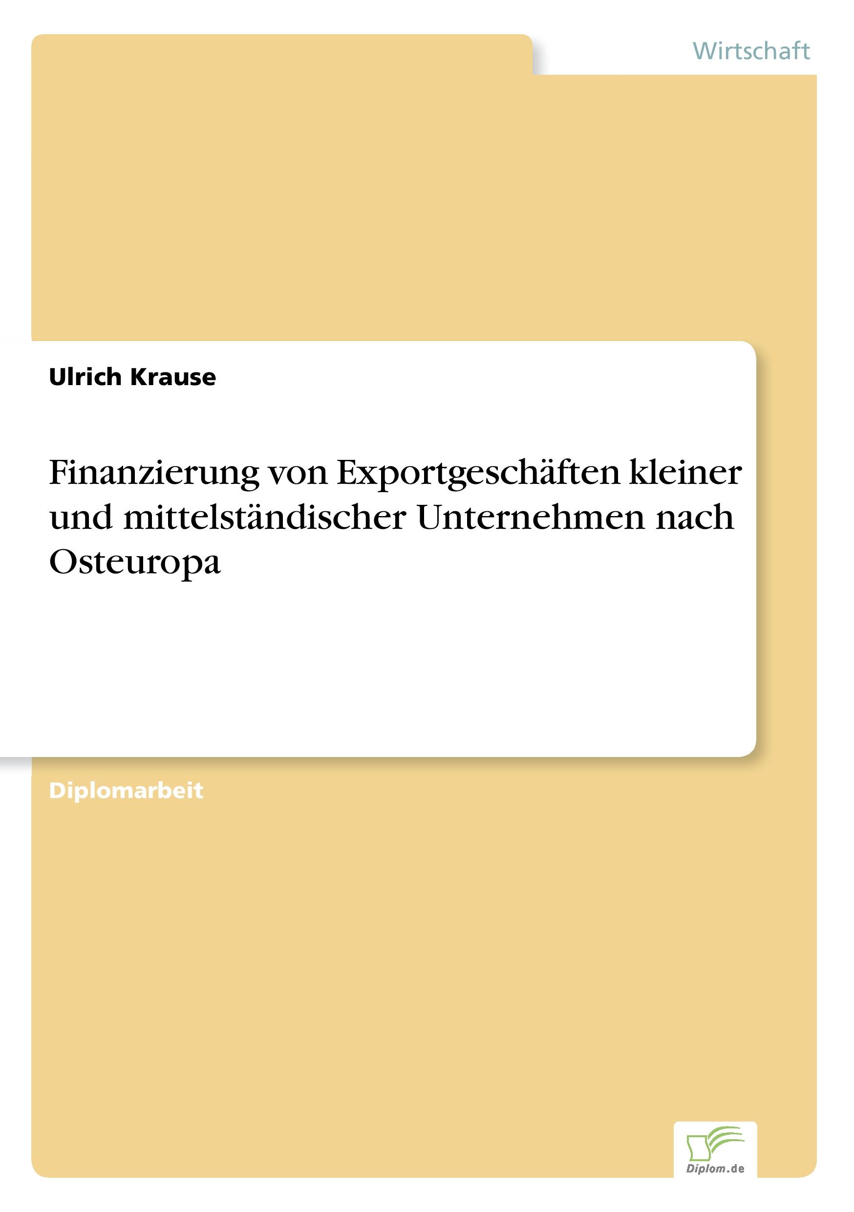 Vorderes Coverbild Finanzierung von Exportgeschäften kleiner und mittelständischer Unternehmen nach Osteuropa