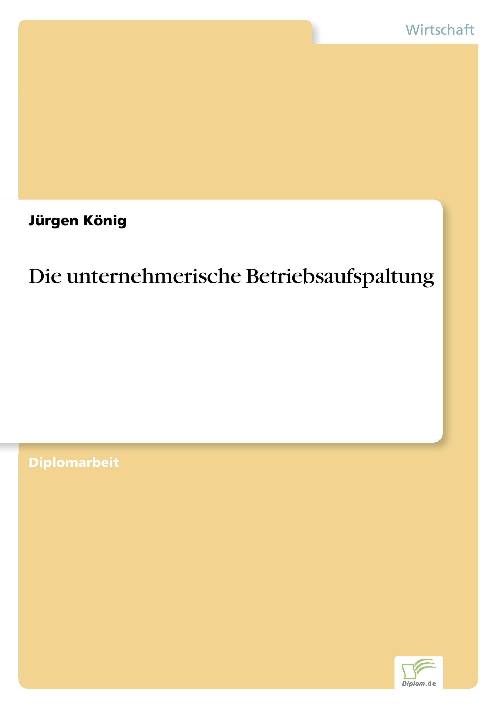 Vorderes Coverbild Die unternehmerische Betriebsaufspaltung