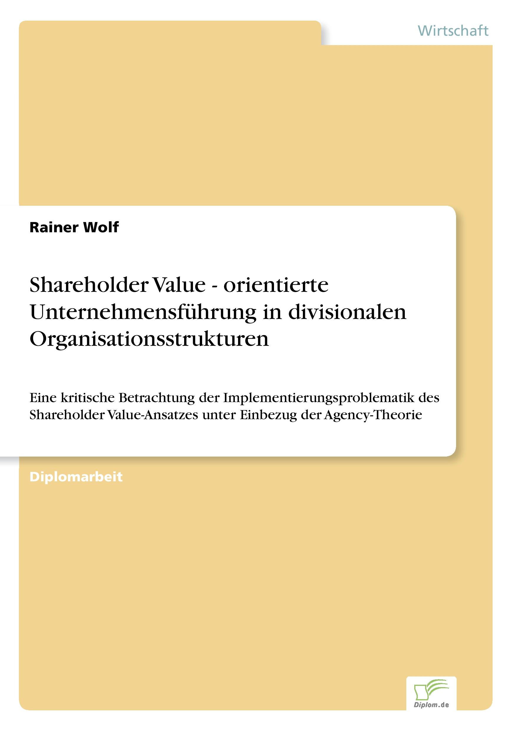 Vorderes Coverbild Shareholder Value - orientierte Unternehmensführung in divisionalen Organisationsstrukturen