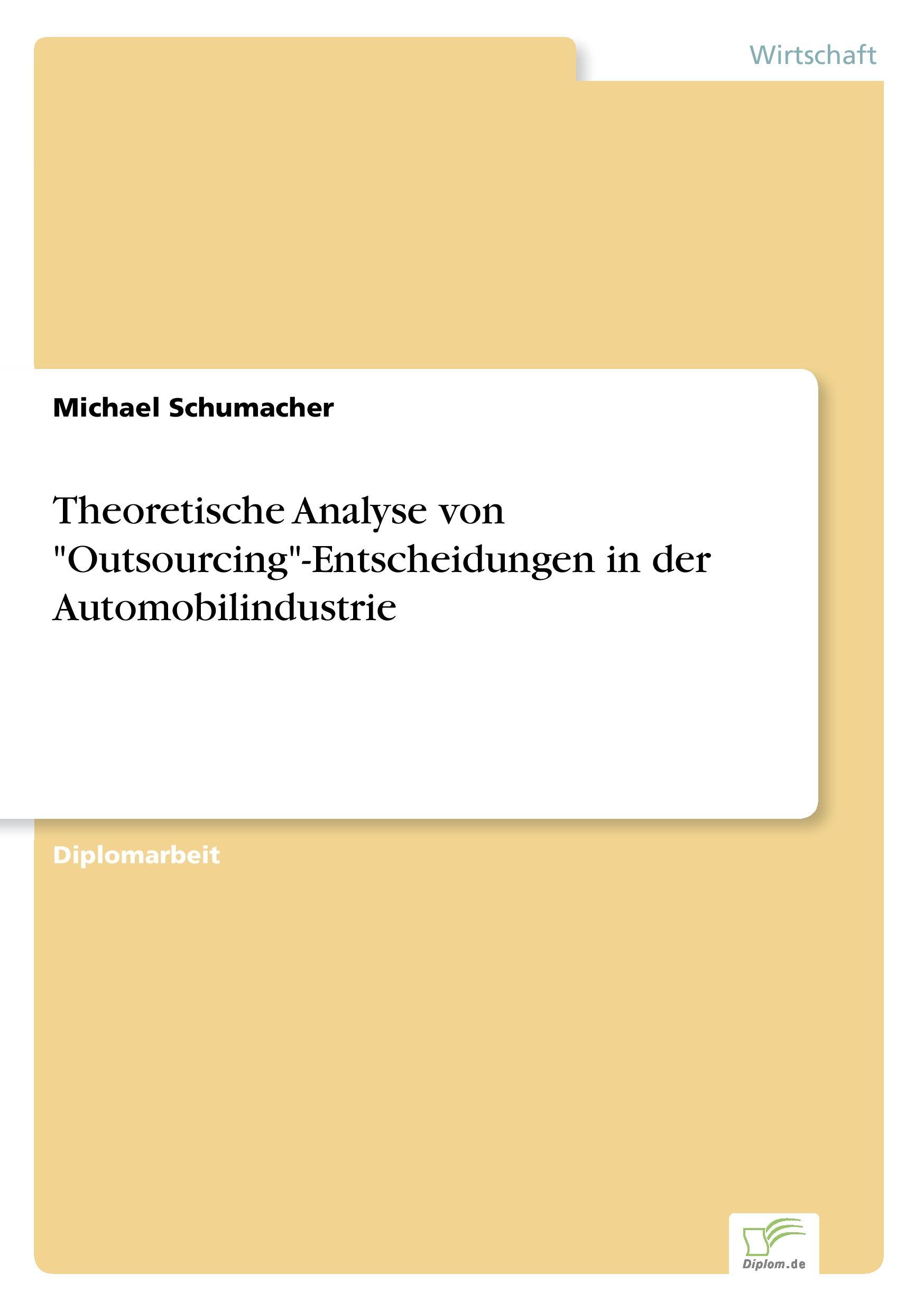 Vorderes Coverbild Theoretische Analyse von "Outsourcing"-Entscheidungen in der Automobilindustrie