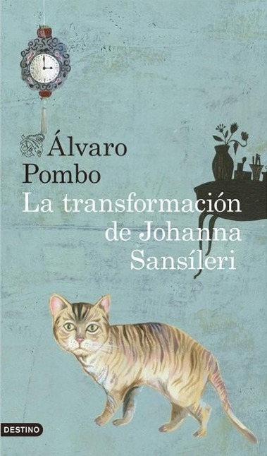 Vorderes Coverbild La transformación de Johanna Sansíleri