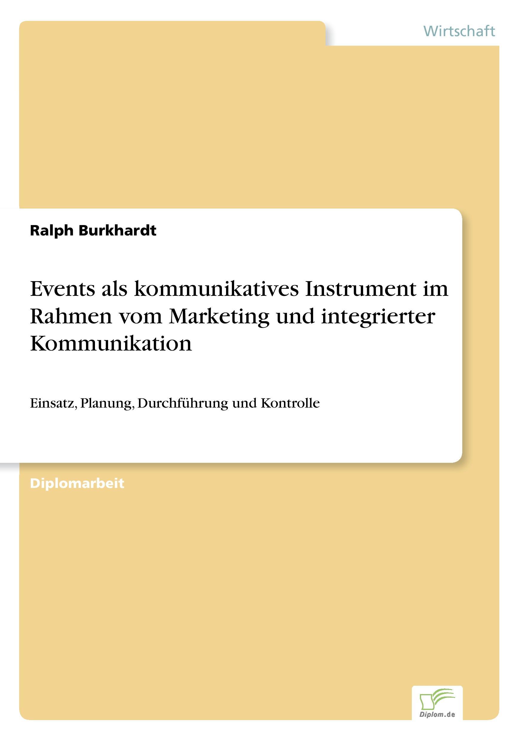 Vorderes Coverbild Events als kommunikatives Instrument im Rahmen vom Marketing und integrierter Kommunikation
