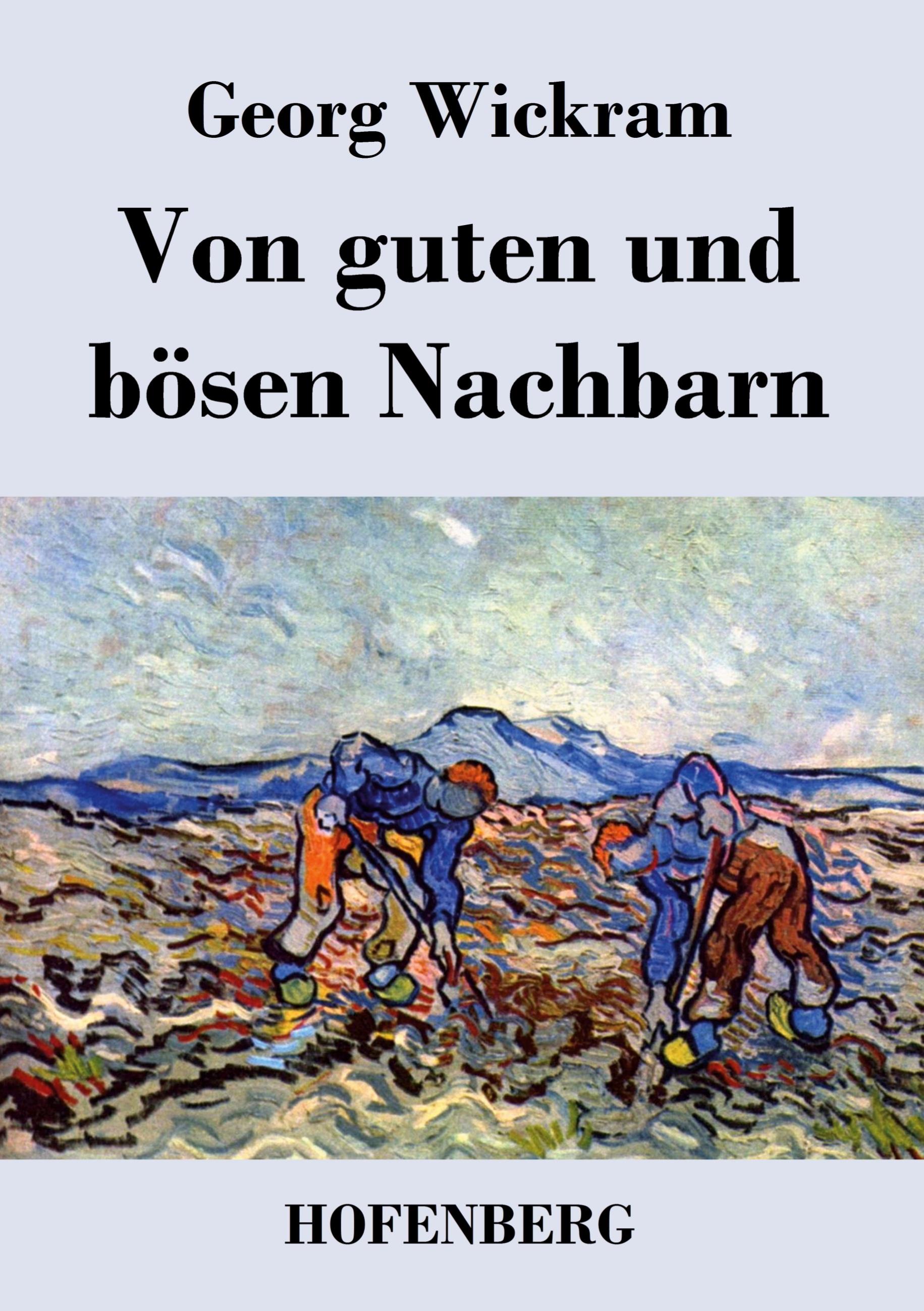 Vorderes Coverbild Von guten und bösen Nachbarn