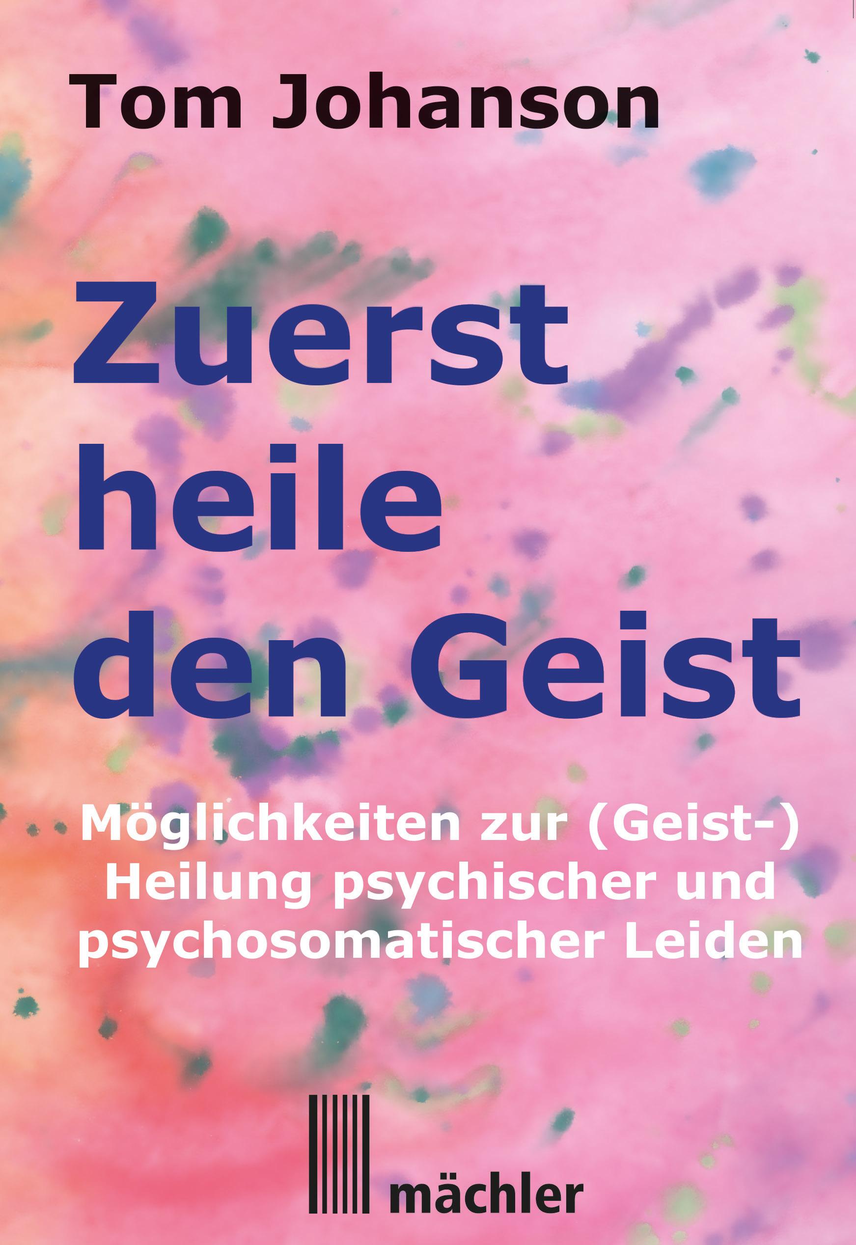 Vorderes Coverbild Zuerst heile den Geist