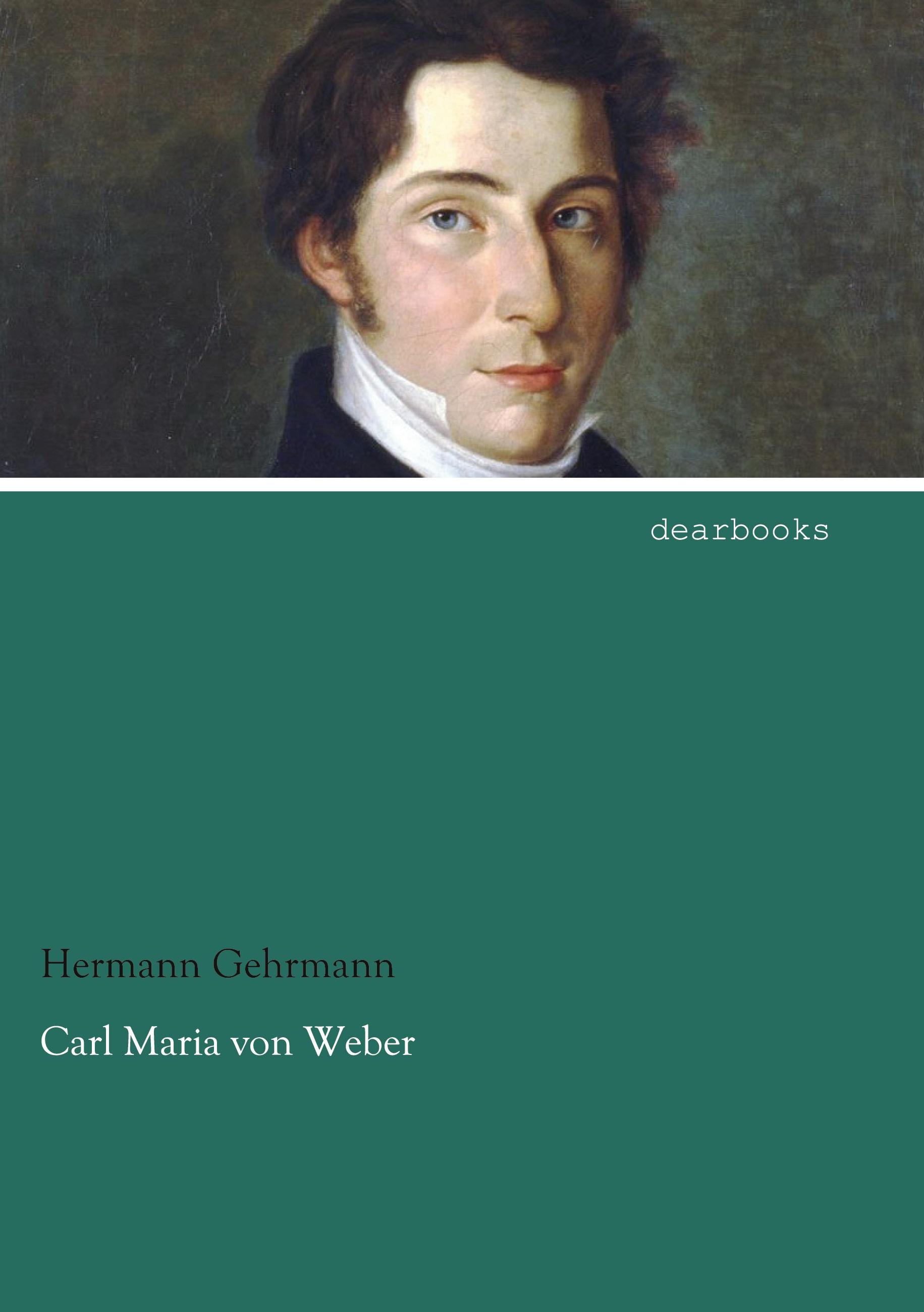 Vorderes Coverbild Carl Maria von Weber
